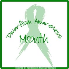 October is Dwarfism Awareness Month